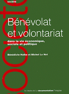 Bénévolat et volontariat dans la vie économique, sociale et politique