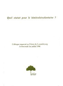 Quel statut pour le bénévole / volontaire ?